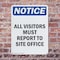Signmission All Visitors Must Report To Site Office OSHA Notice Sign, Plastic, 7in W x 10in L, 2PK OS-2PACK-NS-P-710-V-15243 - alternate 3